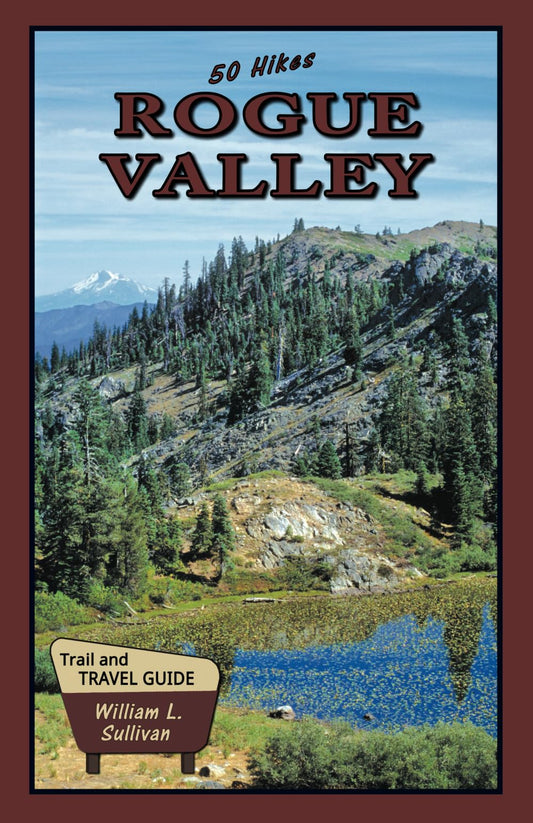 50 Hikes: Rogue Valley (Oregon Guidebooks) - 6221