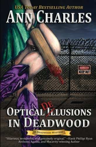 Optical Delusions in Deadwood (Deadwood Humorous Mystery)