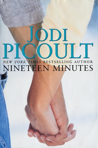 Nineteen Minutes: A Novel