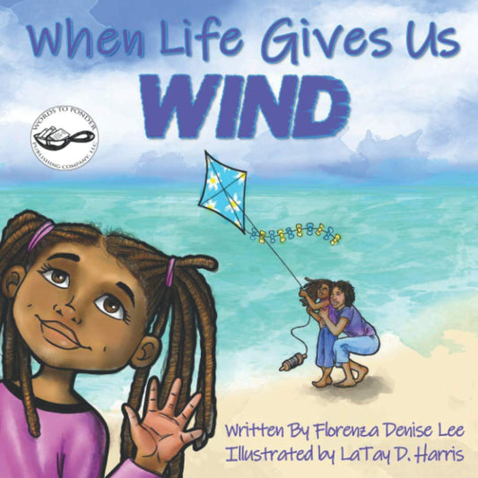 When Life Gives Us Wind - 9225