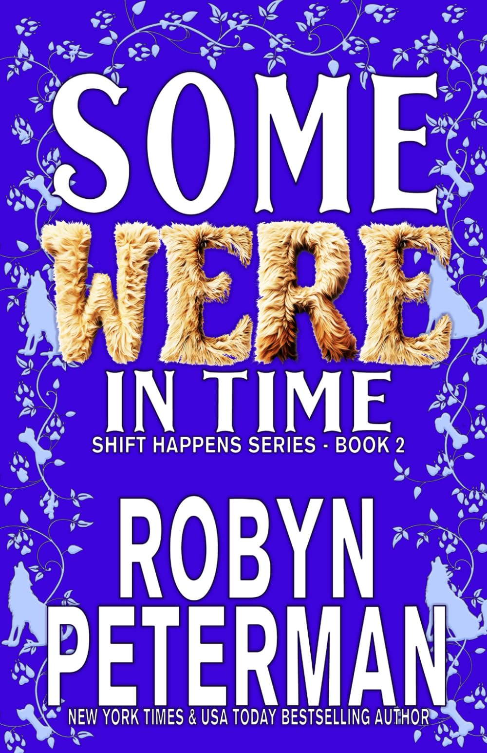 Some Were in Time: Shift Happens Book 2