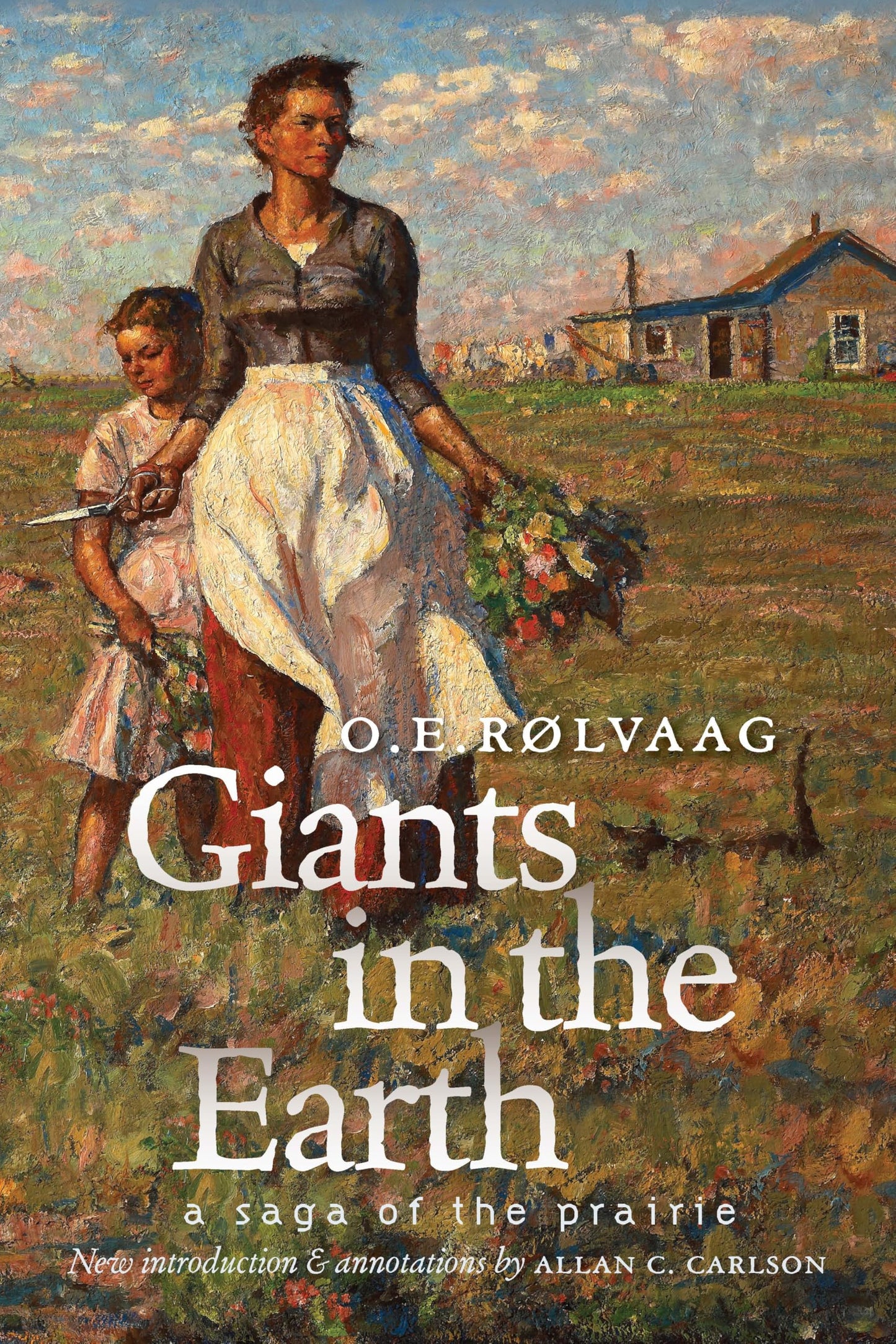 Giants in the Earth: A Saga of the Prairie (SDHS Press)