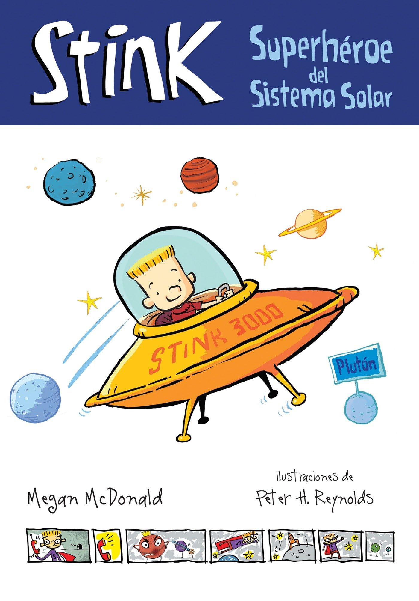 Superhéroe del Sistema Solar / Stink, Solar System Superhero