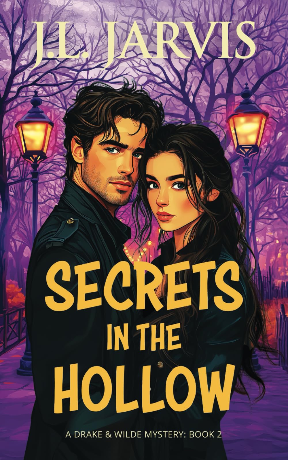 Secrets in the Hollow: A Drake & Wilde Mystery (Drake & Wilde Mysteries) - 2488