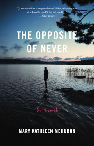 The Opposite of Never: A Novel - 5853