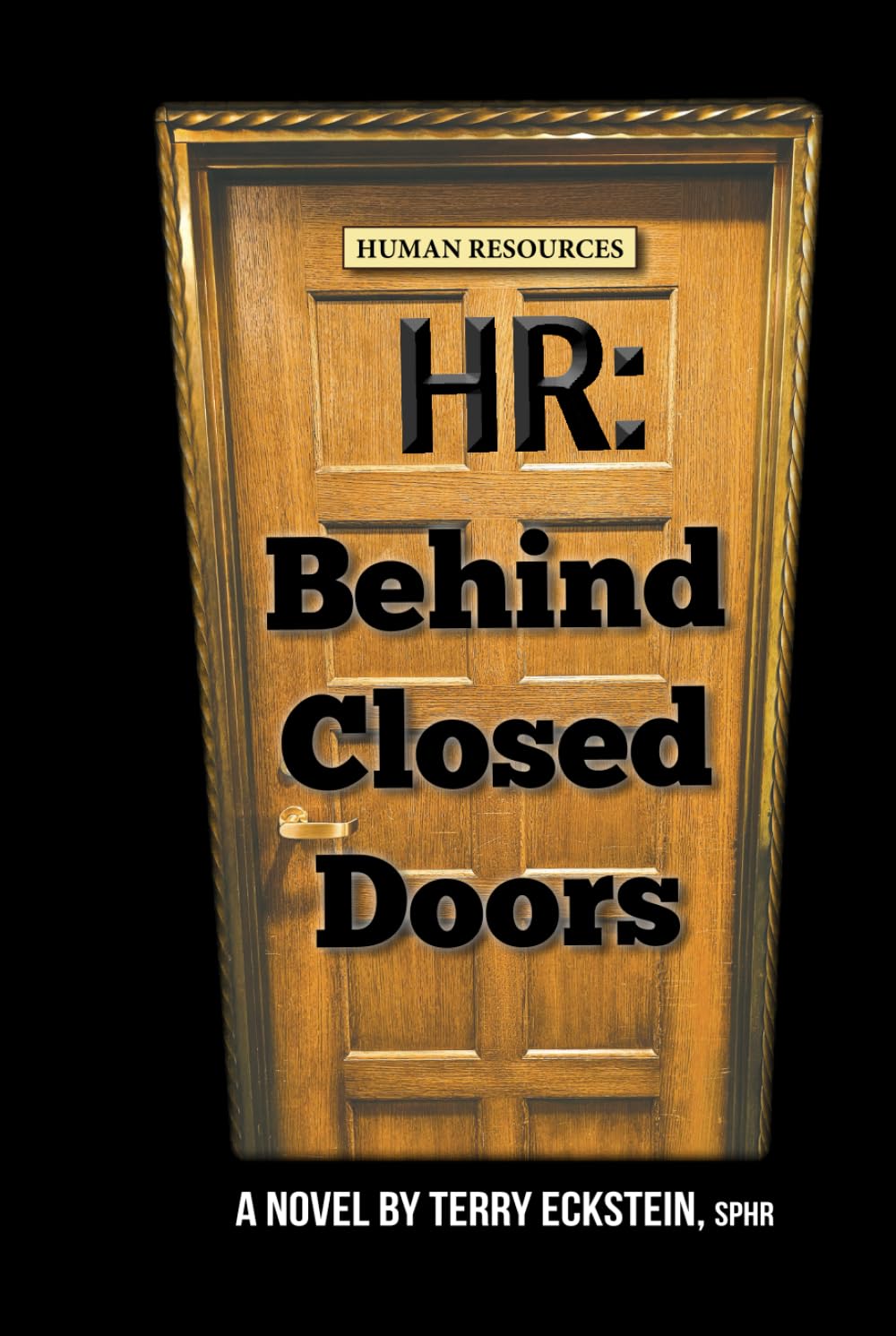 HR: Behind Closed Doors