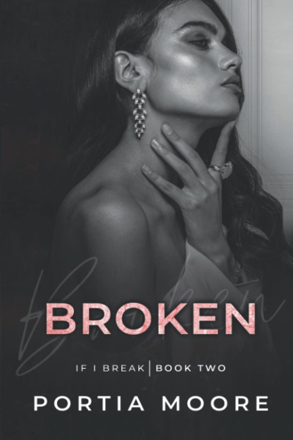 Almost Broken: If I Break #2 (If I Break Series) - 3823