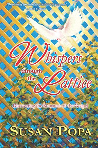 Whispers through the Lattice: Discovering the Romance of the Gospel