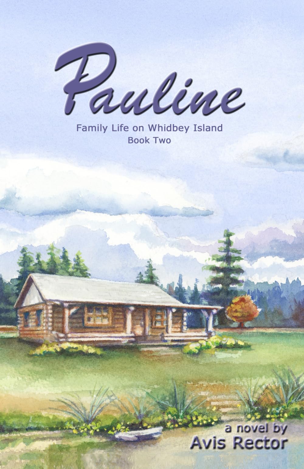 Pauline: Family Life on Whidbey Island