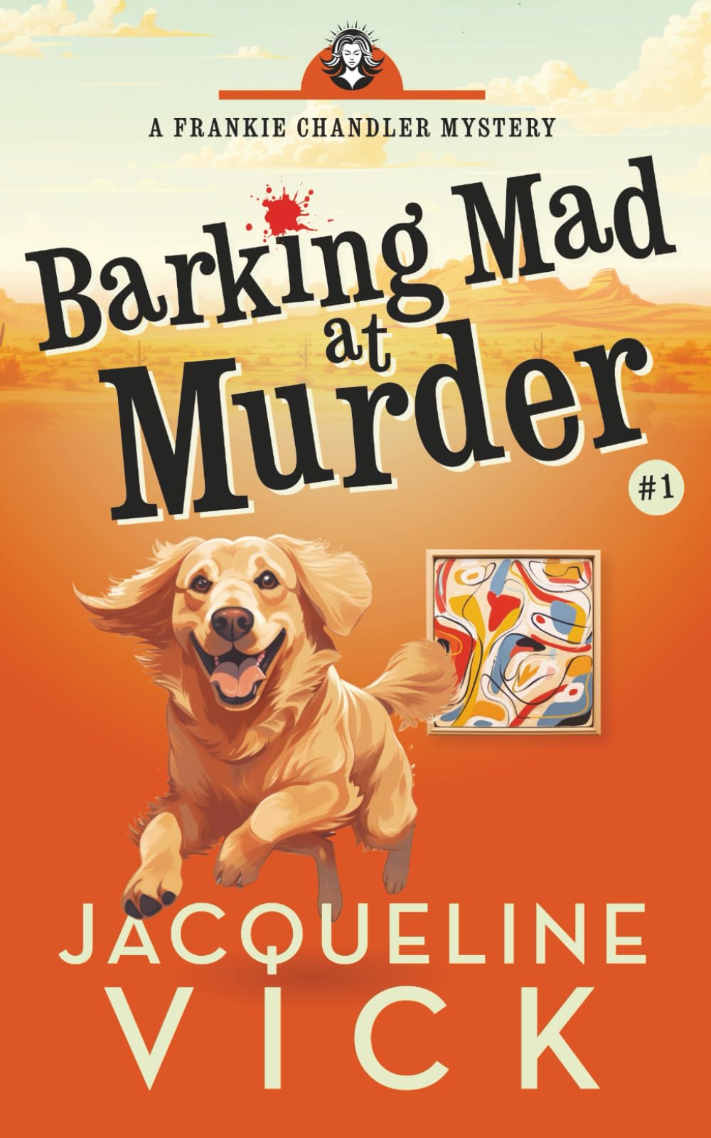 Barking Mad at Murder (A Frankie Chandler Pet Psychic Mystery)