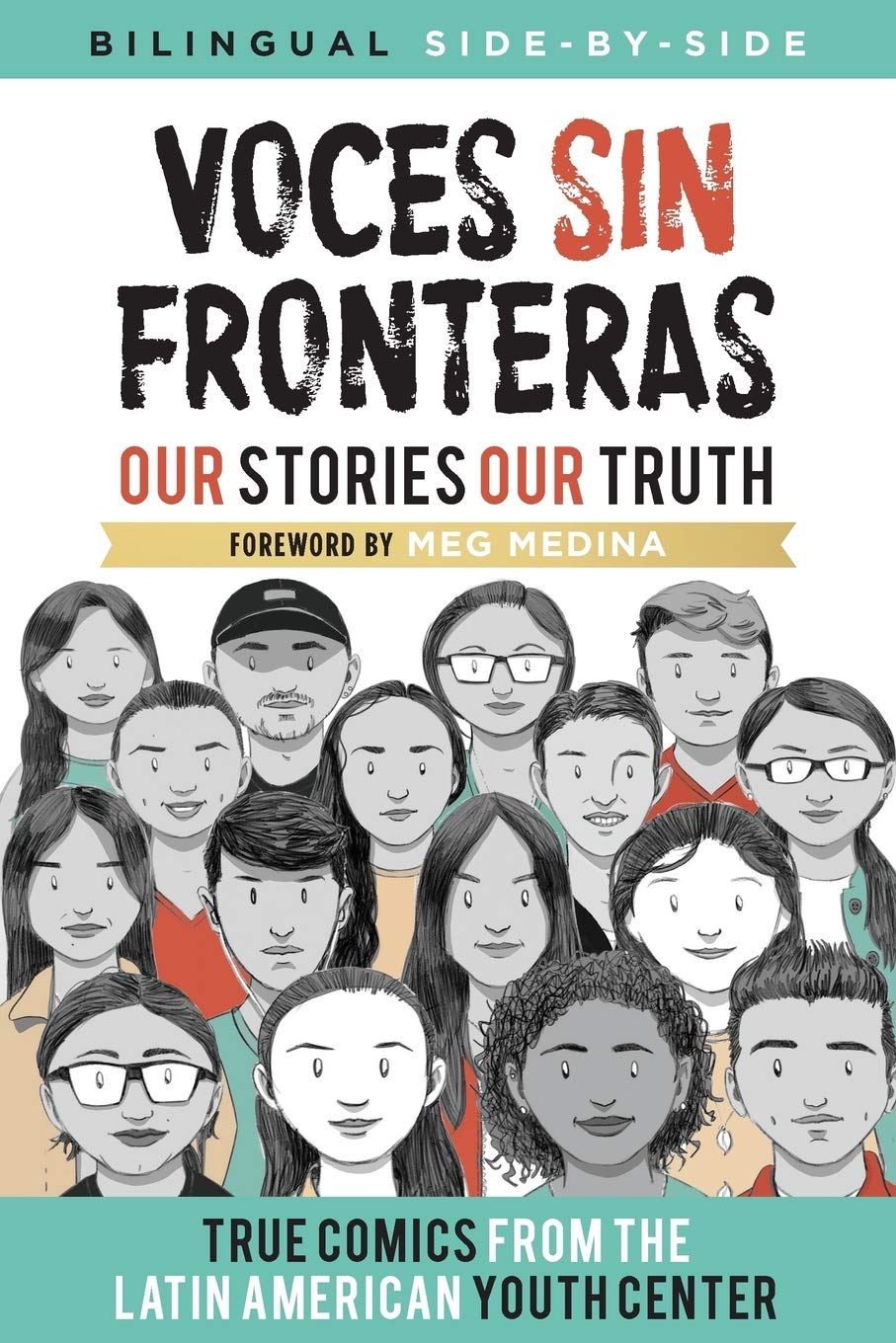 Voces Sin Fronteras: Our Stories, Our Truth (Bilingual) (Shout Mouse Press Young Adult Books) (Spanish Edition) - 4501