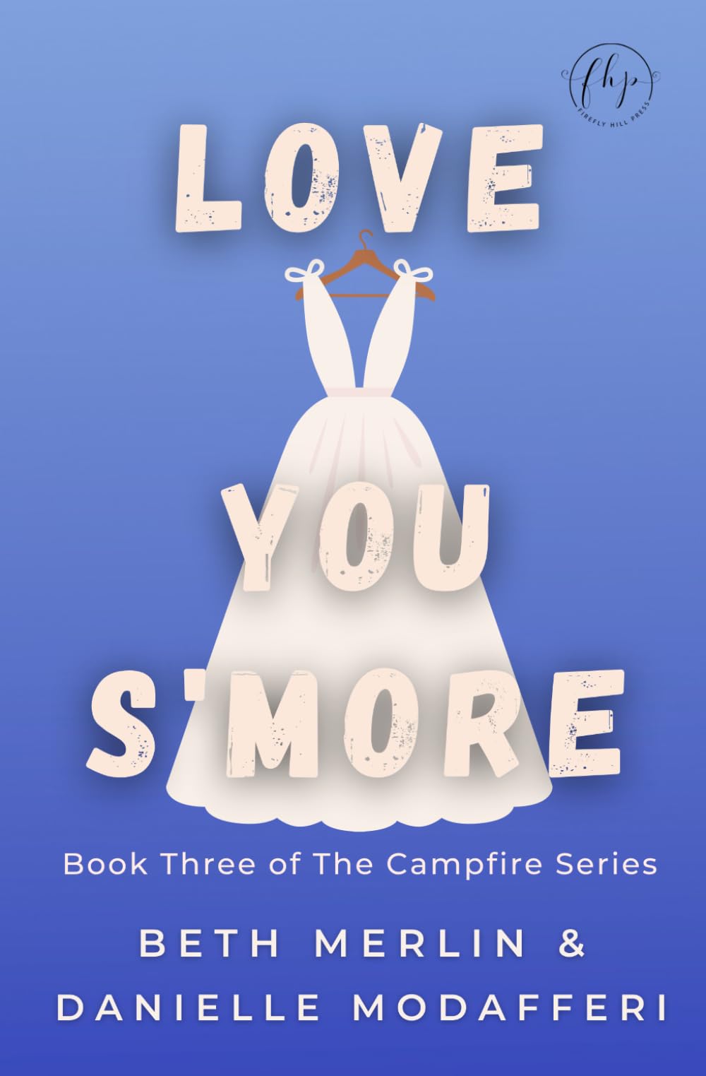 Love You S'more (The Campfire Series) - 7031