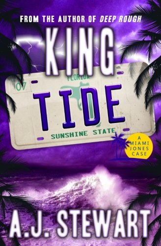 King Tide (Miami Jones Private Investigator Mystery)