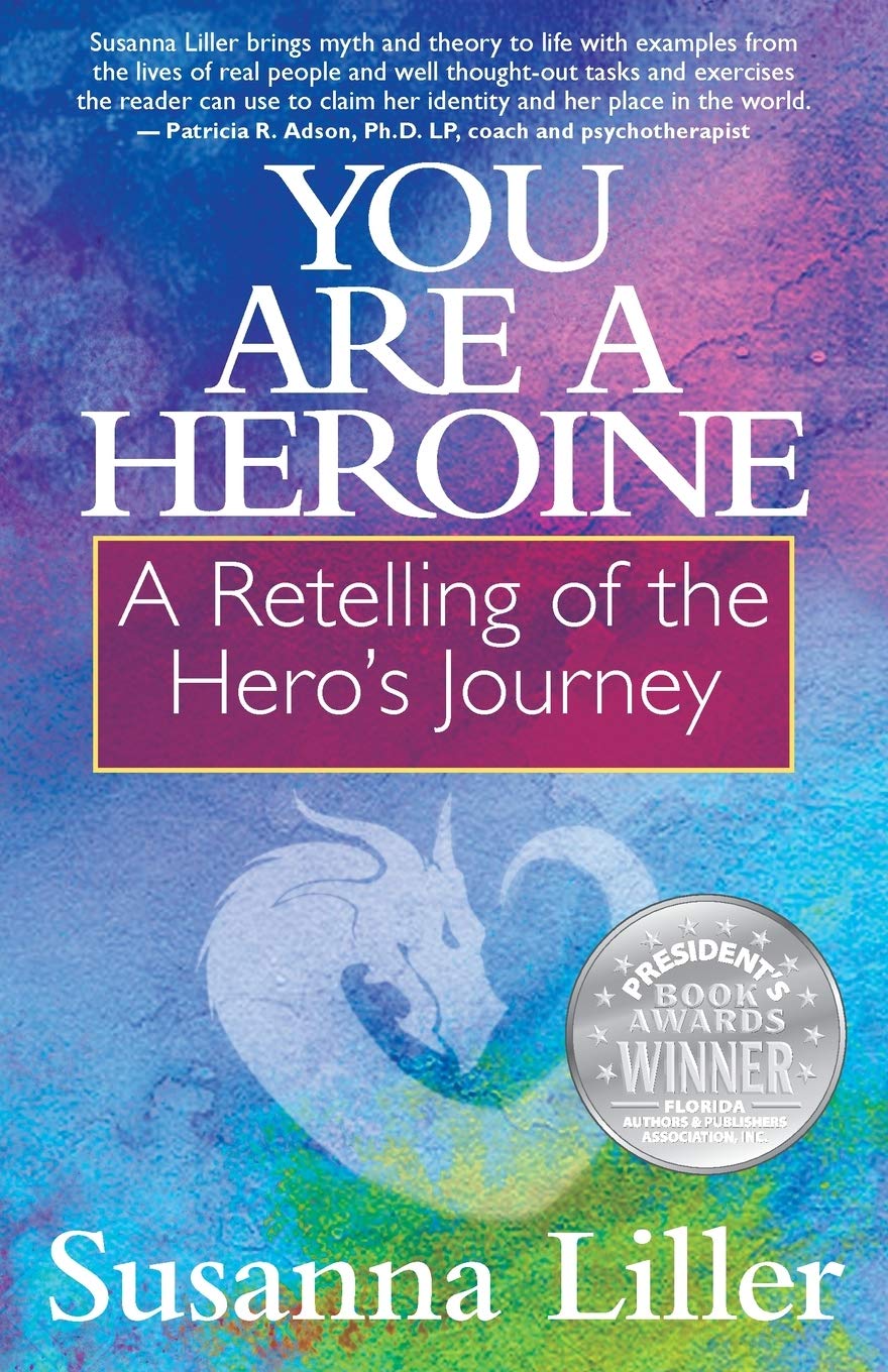 You Are a Heroine: A Retelling of the Hero’s Journey - 2758