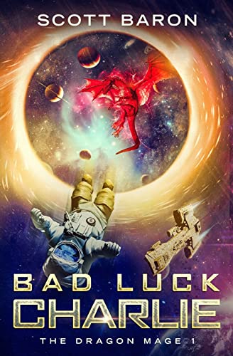 Bad Luck Charlie: The Dragon Mage Book 1 - 7528