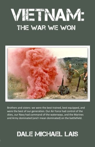Vietnam: The War We Won