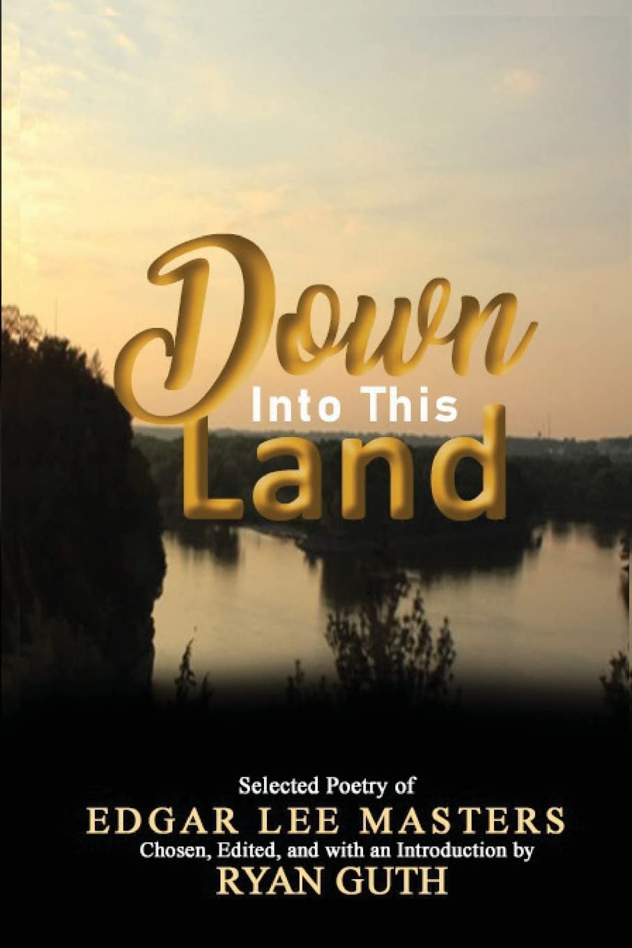 Down Into This Land