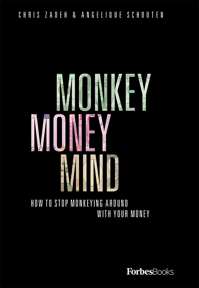 Monkey Money Mind: How To Stop Monkeying Around With Your Money