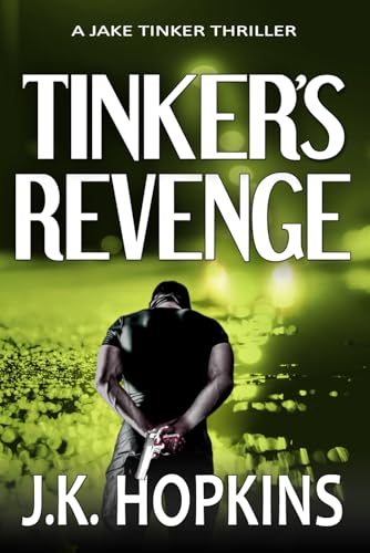 Tinker's Revenge (Jake Tinker Thrillers)