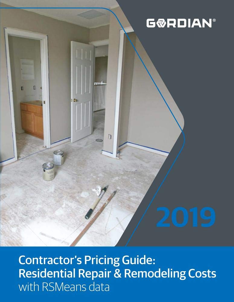 Contractor's Pricing Guide Residential Repair & Remodeling Costs With RSMeans Data 2019 - 7844