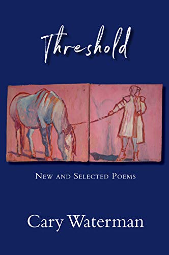 Threshold: New and Selected Poems