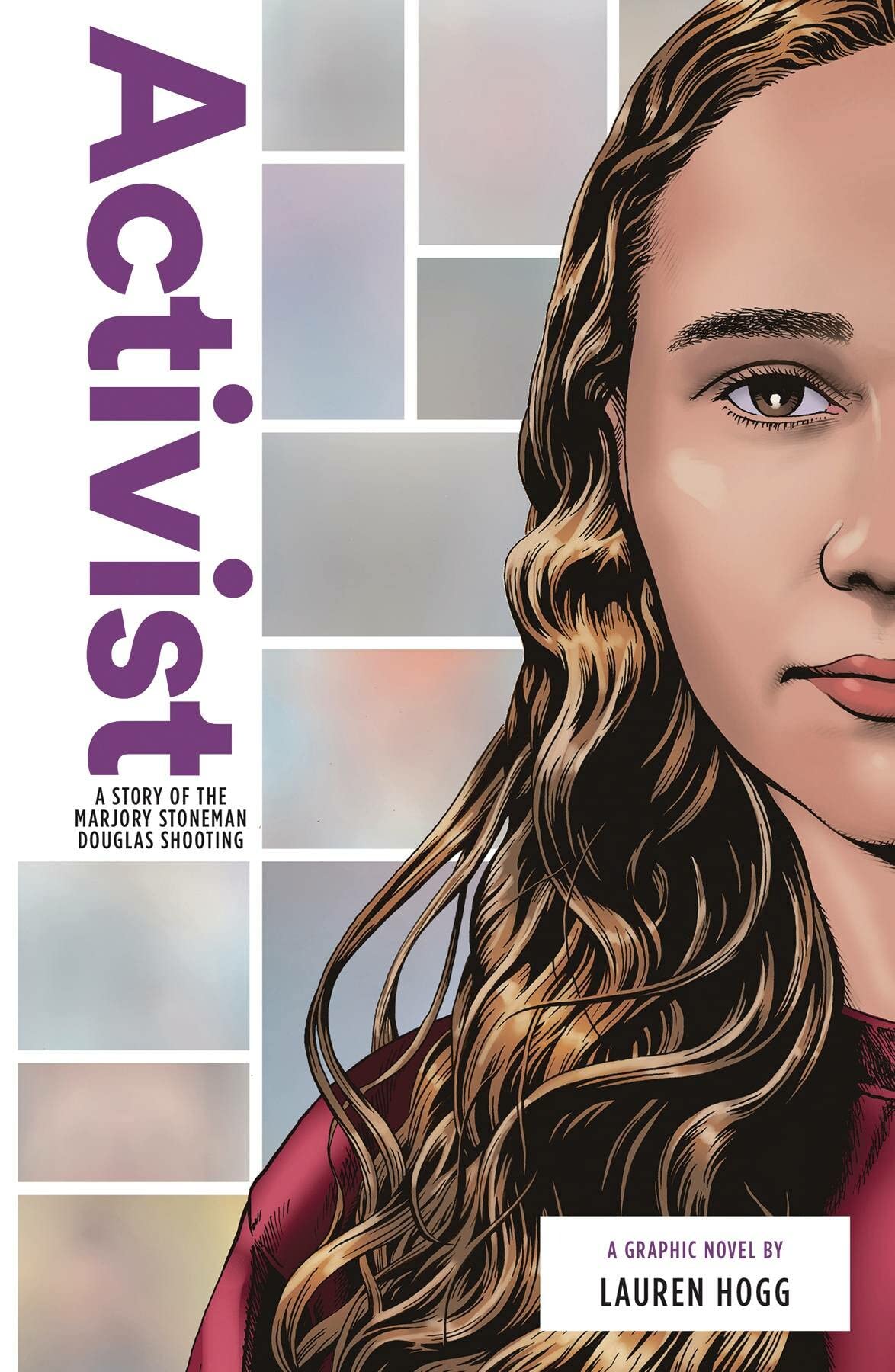 Activist: A Story of the Marjory Stoneman Douglas Shooting (Zuiker Teen Topics)