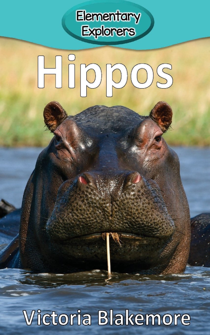 Hippos (Elementary Explorers)