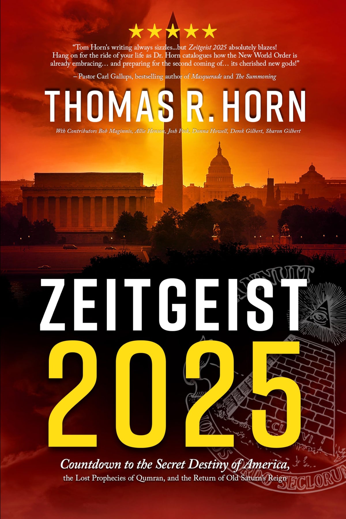 Zeitgeist 2025: Countdown to the Secret Destiny of America… The Lost Prophecies of Qumran, and The Return of Old Saturn’s Reign