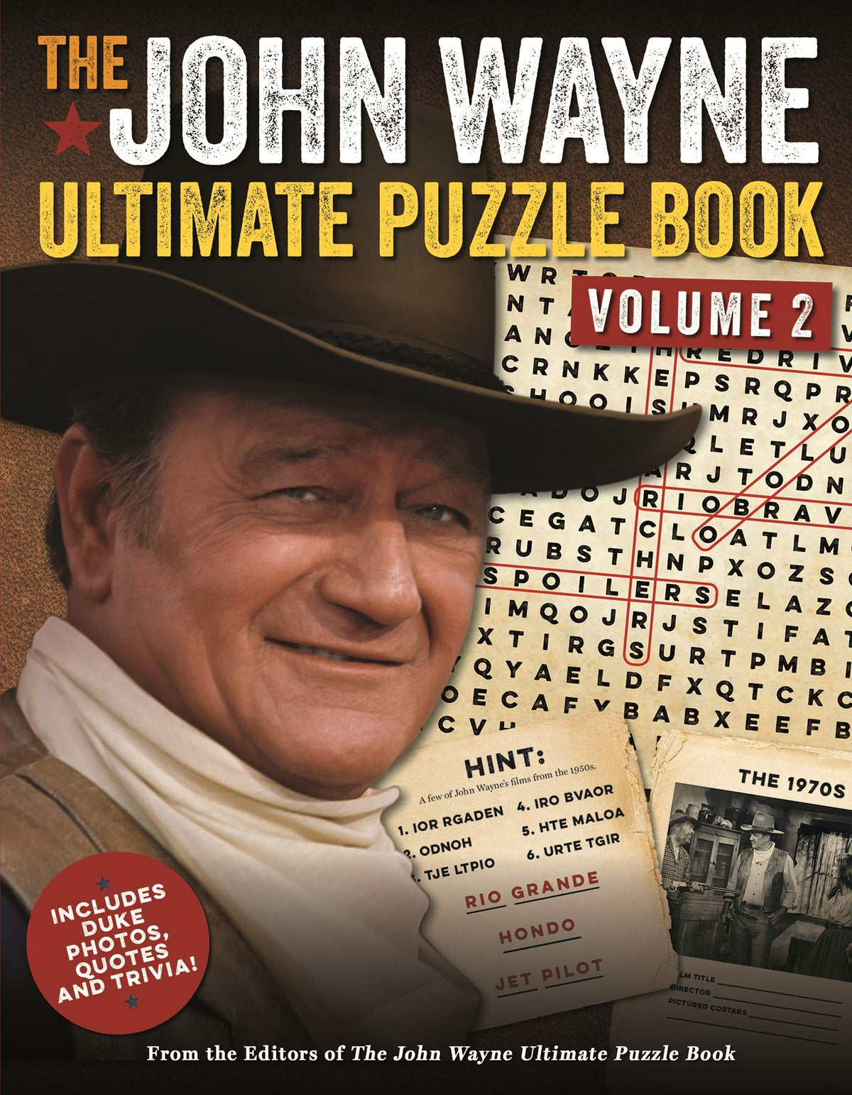 The John Wayne Ultimate Puzzle Book Volume 2: Includes Duke trivia, photos and more! (John Wayne Puzzle Books)