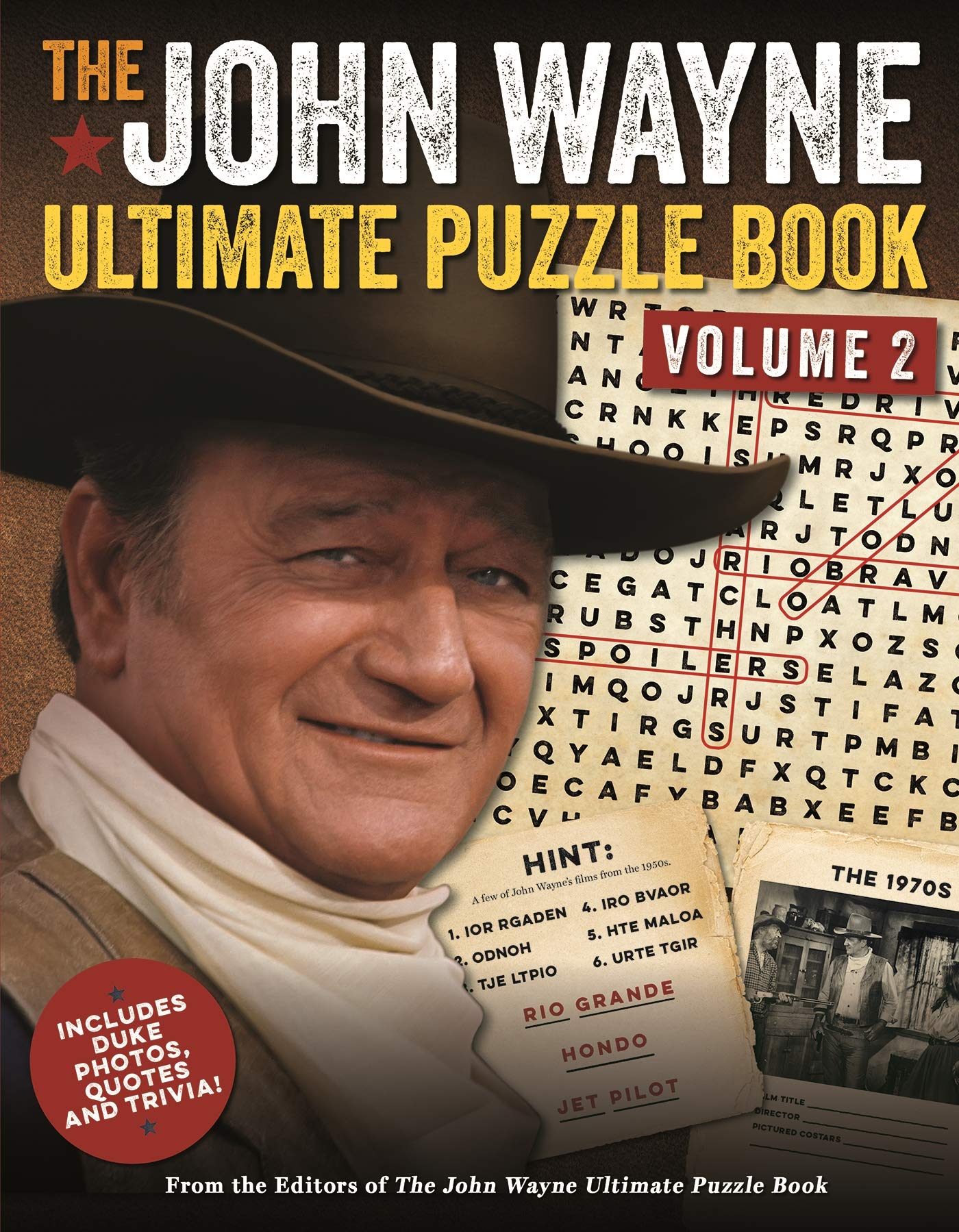 The John Wayne Ultimate Puzzle Book Volume 2: Includes Duke trivia, photos and more! (John Wayne Puzzle Books)