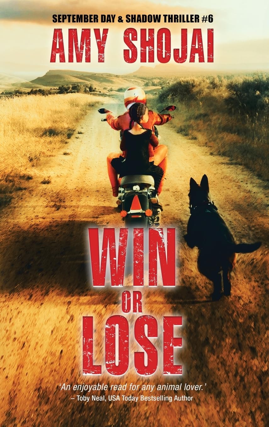 Win Or Lose: A Dog Lover's Medical Thriller Suspense (The September Day Series)