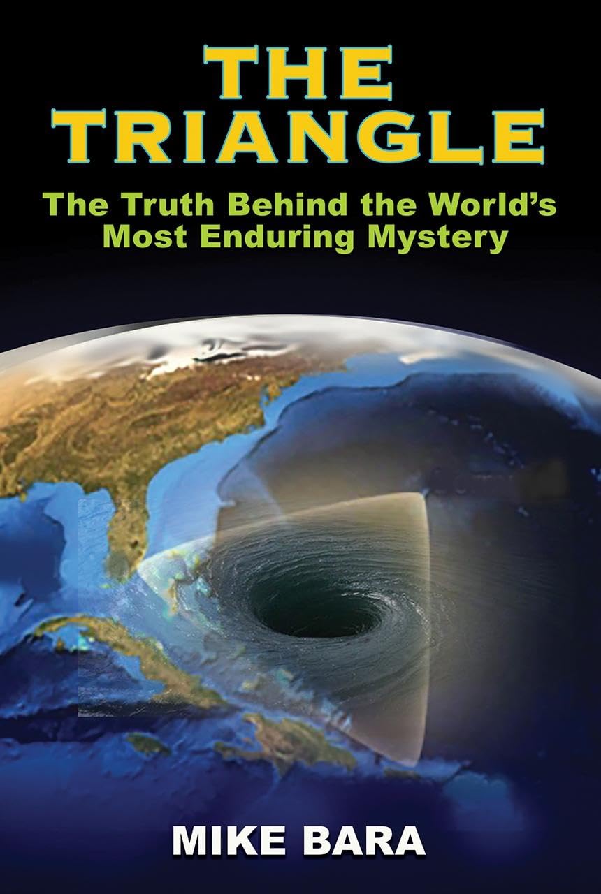The Triangle: The Truth Behind the World's Most Enduring Mystery - 2553