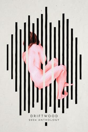 Driftwood Press 2024 Anthology - 875