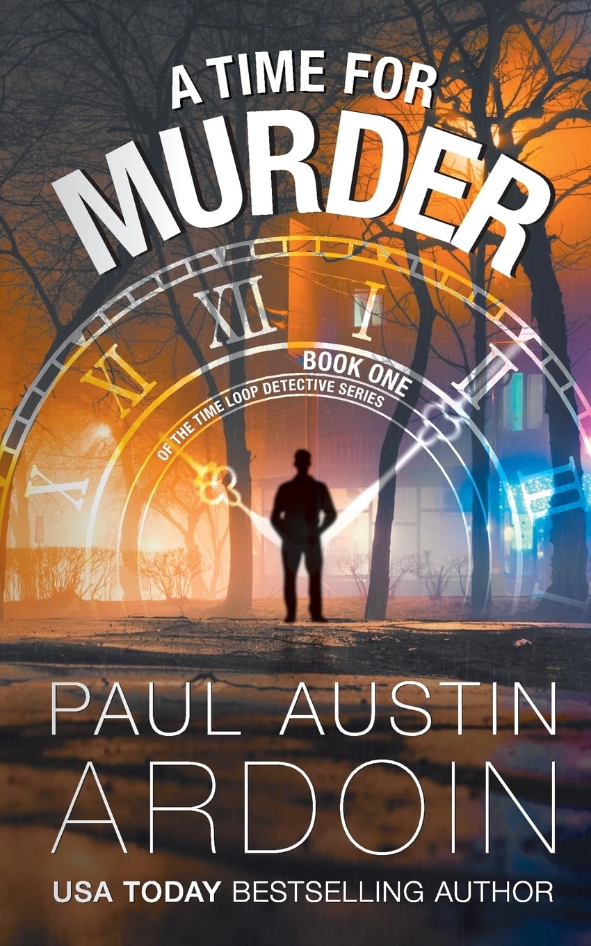 A Time for Murder (Time Loop Detective) - 3455