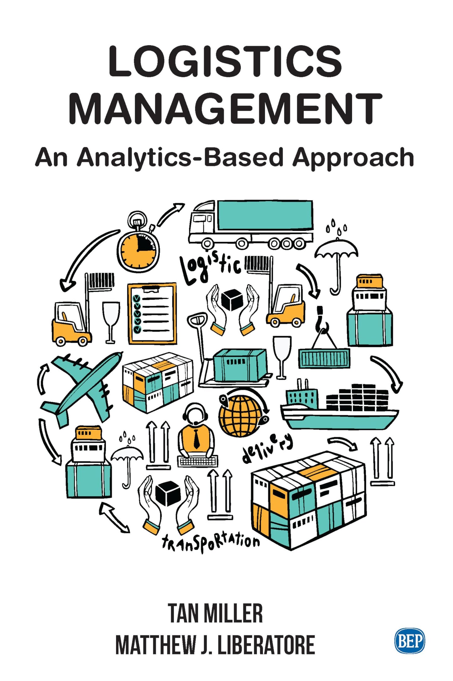 Logistics Management: An Analytics-based Approach (Issn)