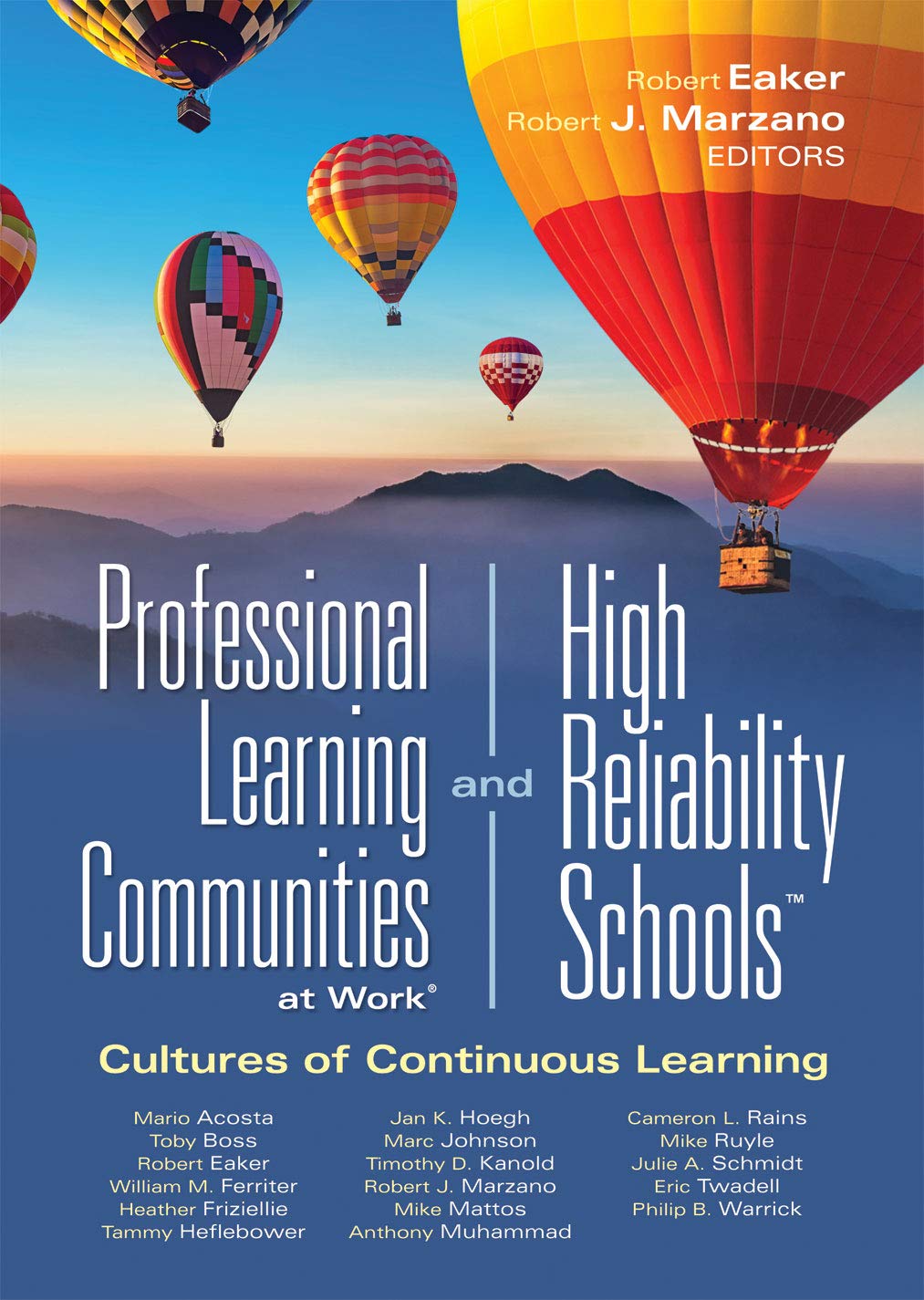 Professional Learning Communities at Work® and High Reliability SchoolsTM: Cultures of Continuous Learning (Ensure a viable and guaranteed curriculum) (Leading Edge) (Leading Edge, 11) - 2881