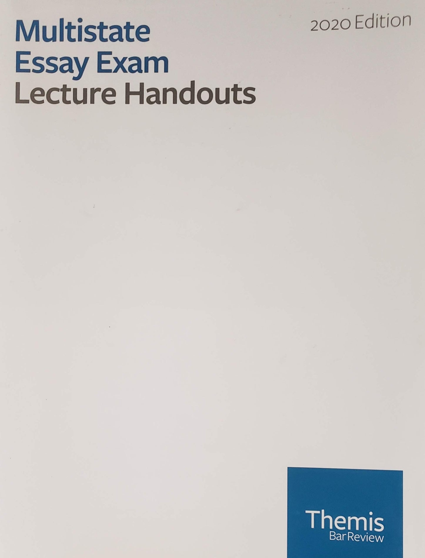 Multistate Essay Exam Lecture Handouts 2020 Edition