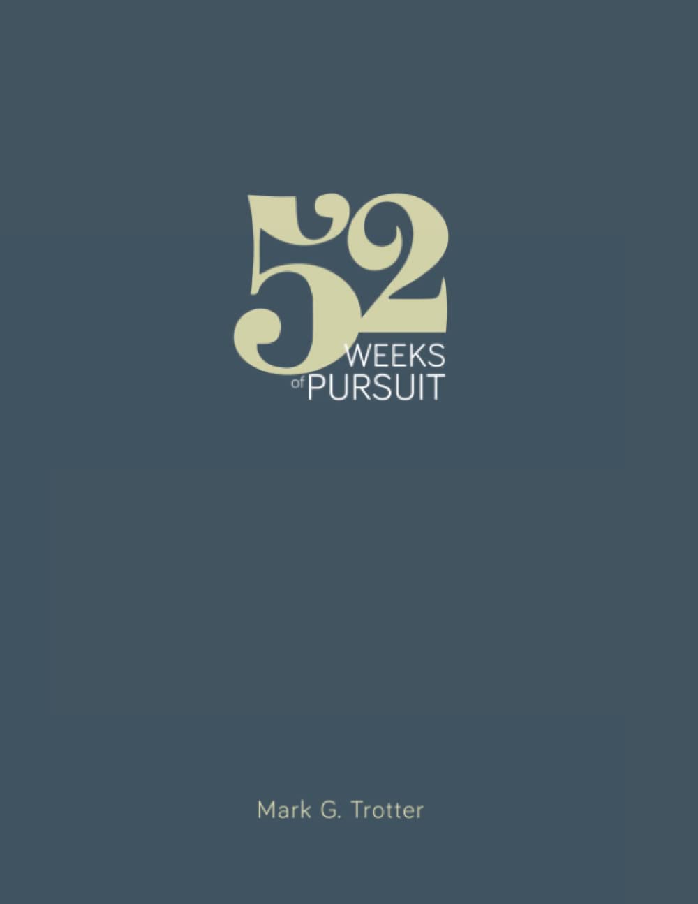 52 Weeks of Pursuit: The Complete Edition - 5920