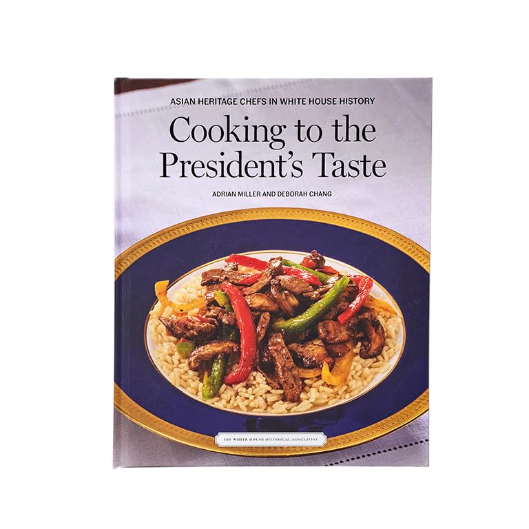 Asian Heritage Chefs in White House History: Cooking to the President’s Taste