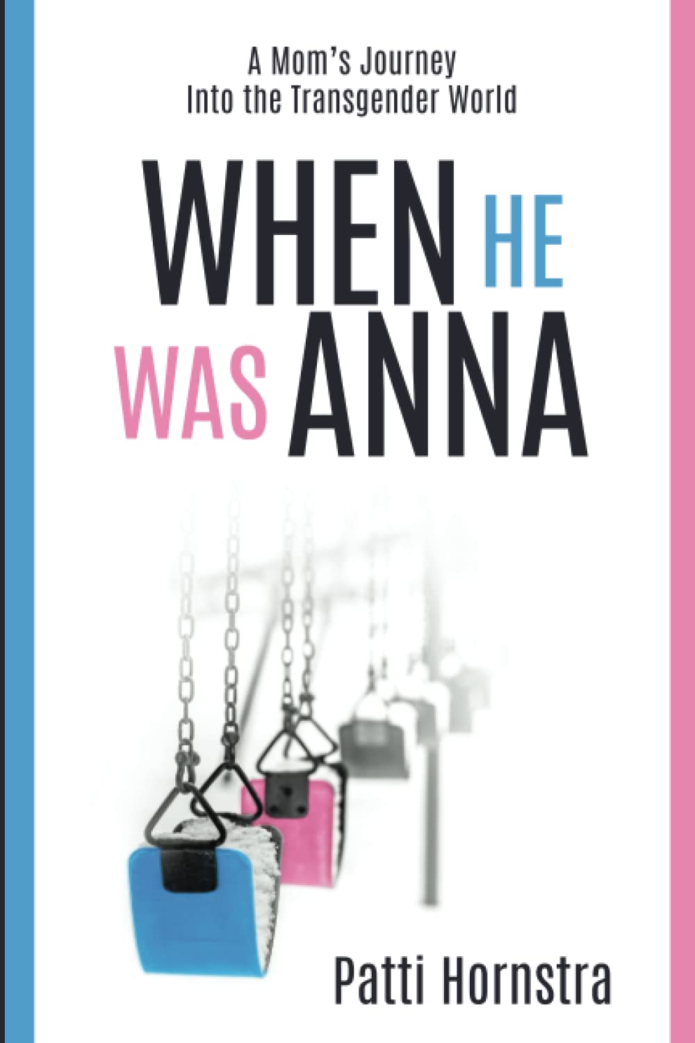 When He Was Anna: A Mom's Journey Into the Transgender World