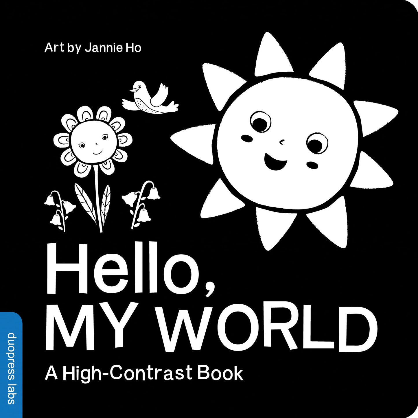 Hello, My World: A High-Contrast Board Book for Babies, Perfect for a Shower Gift (High-Contrast Books)