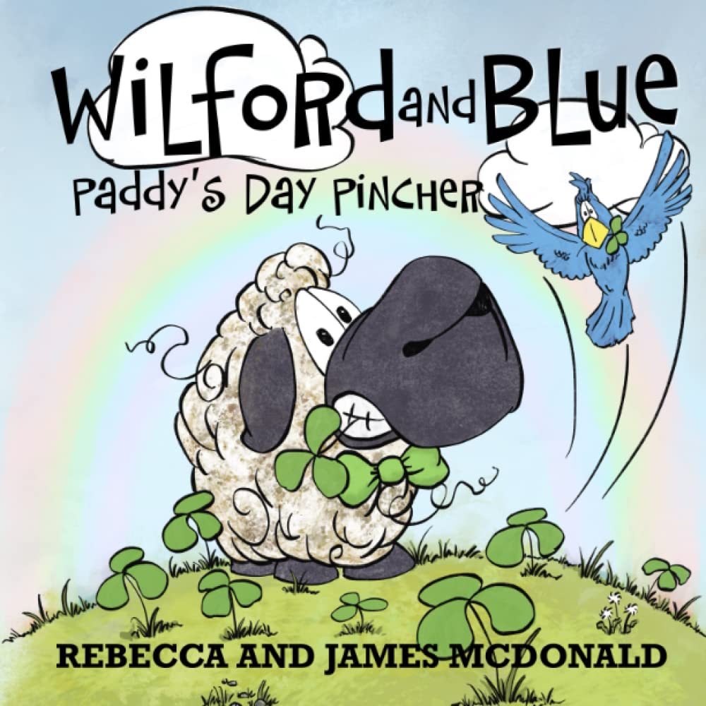 Wilford and Blue, Paddy's Day Pincher: A Saint Patrick's Day Book for Kids (Wilford and Blue, Life on the Farm) - 4693
