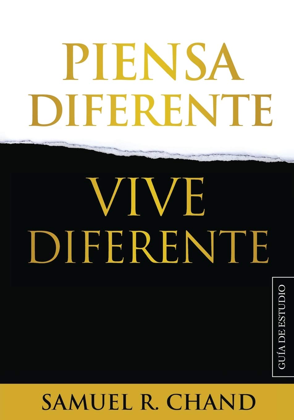 Piensa Diferente, Vive Diferente: Guía de Estudio (Spanish Edition)