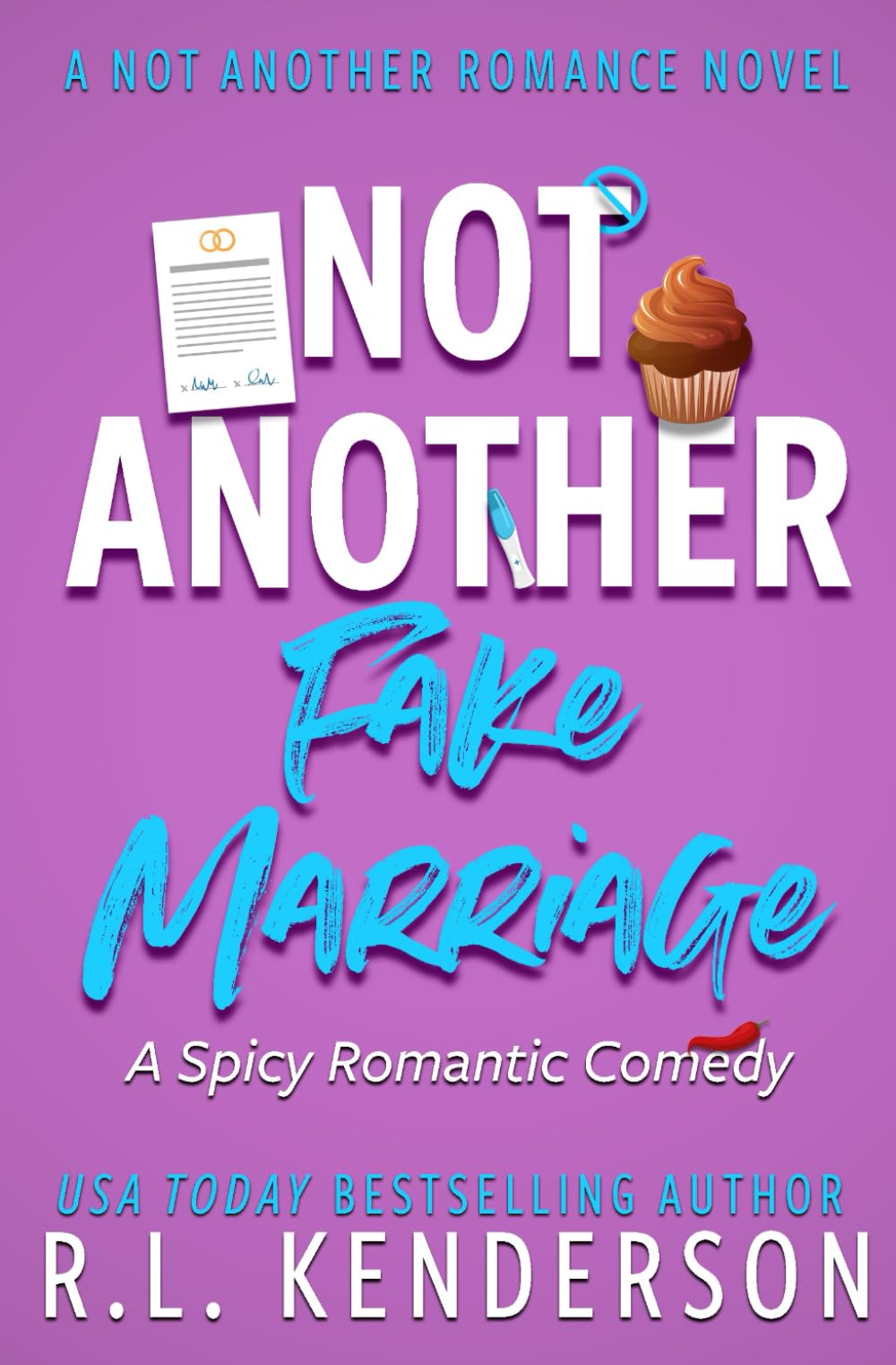 Not Another Fake Marriage (Not Another Romance)