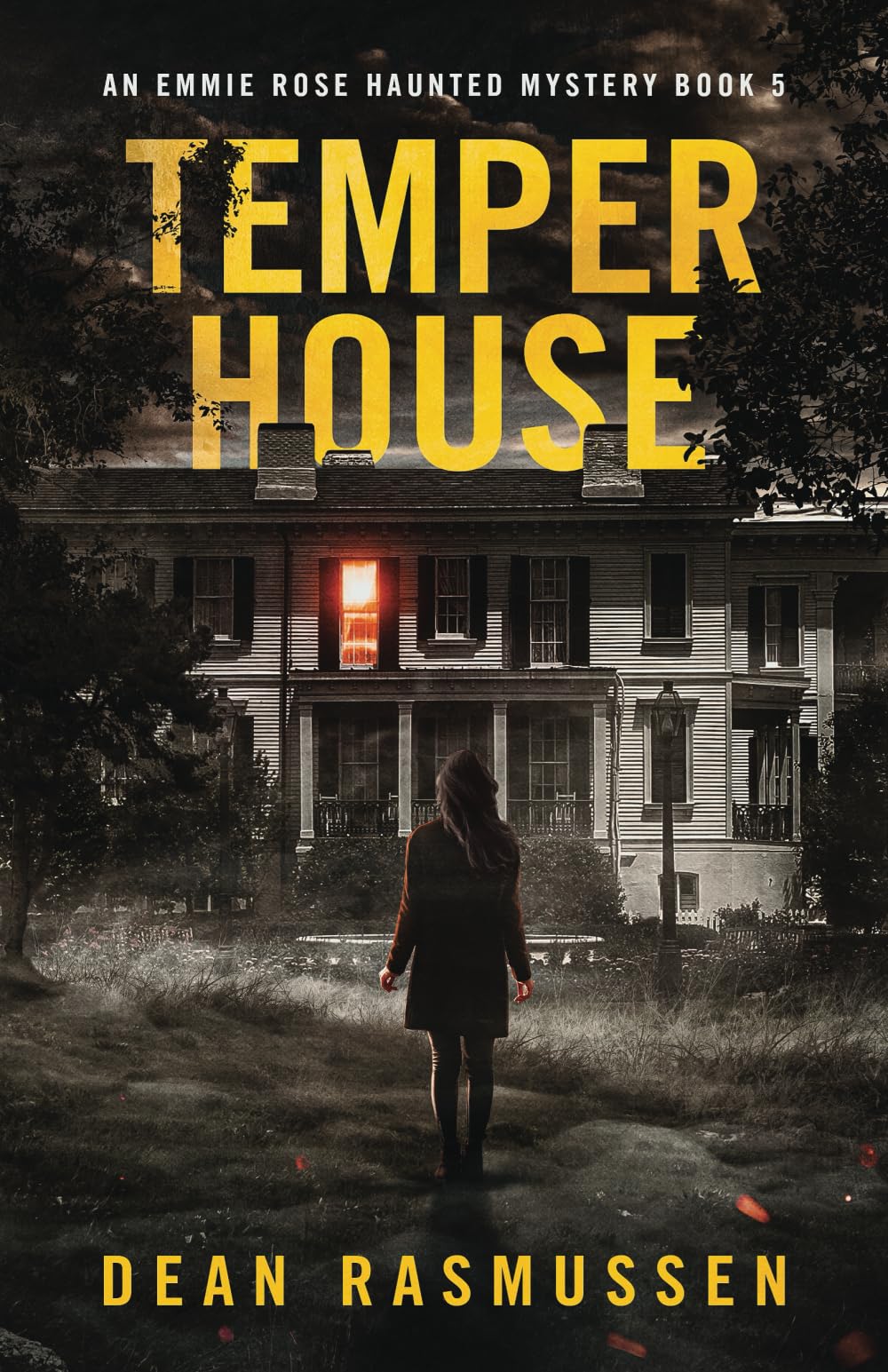 Temper House: An Emmie Rose Haunted Mystery Book 5
