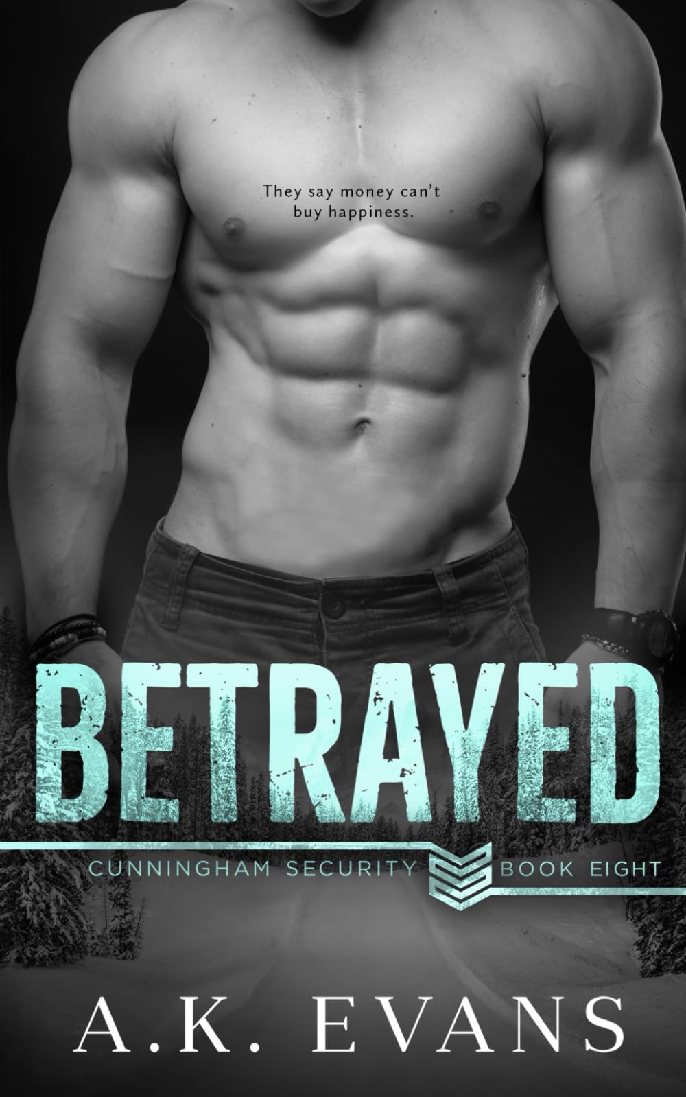 Betrayed (Cunningham Security Series) - 7532