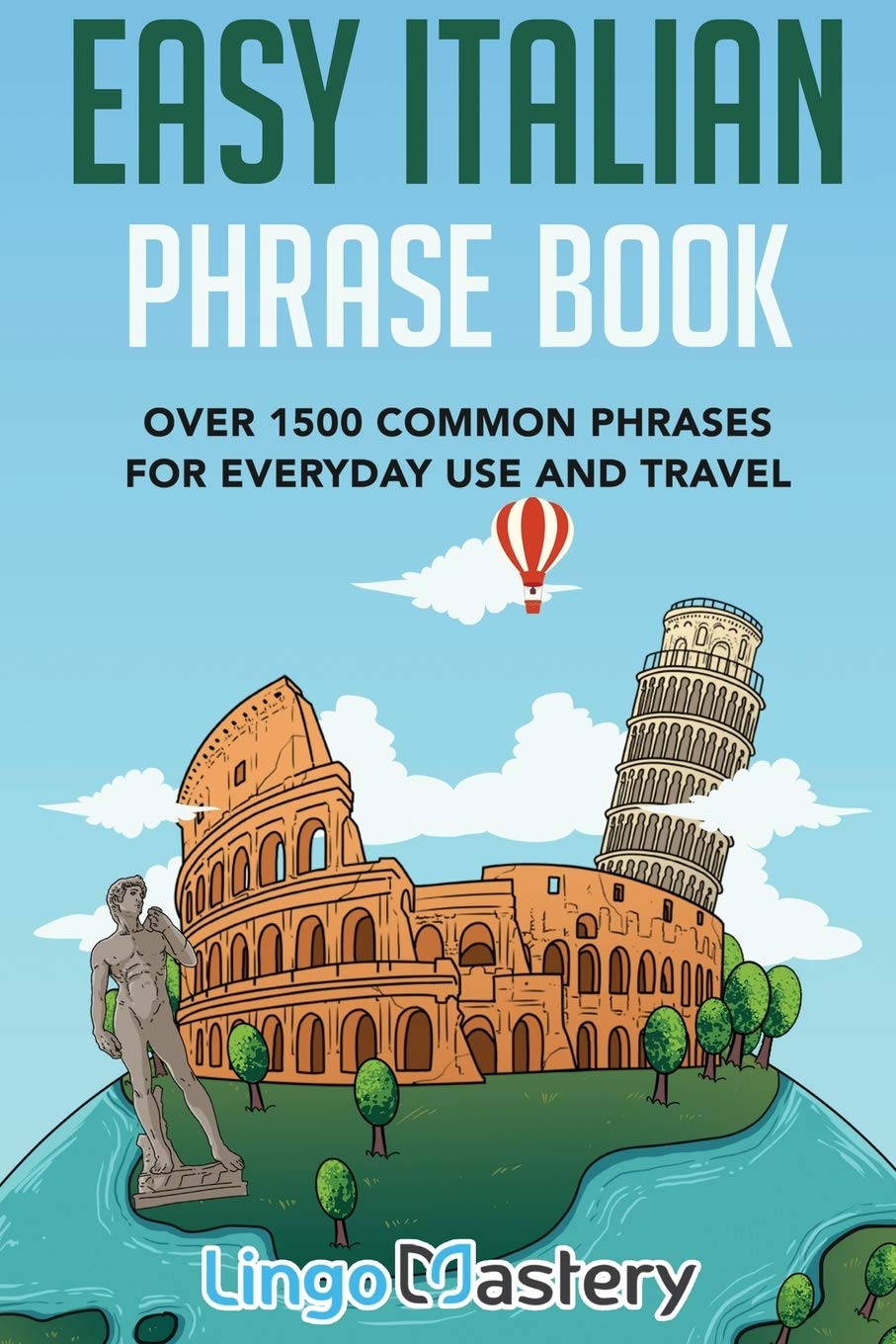 EASY ITALIAN PHRASE BOOK: OVER 1