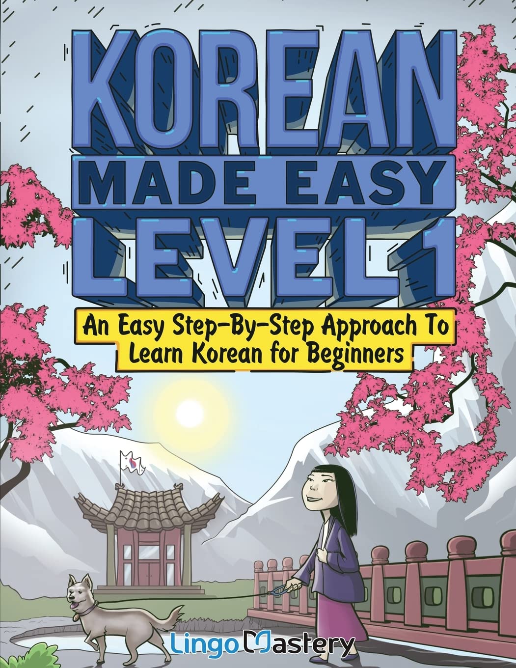 Korean Made Easy Level 1: An Easy Step-By-Step Approach To Learn Korean for Beginners (Textbook + Workbook Included) - 9828