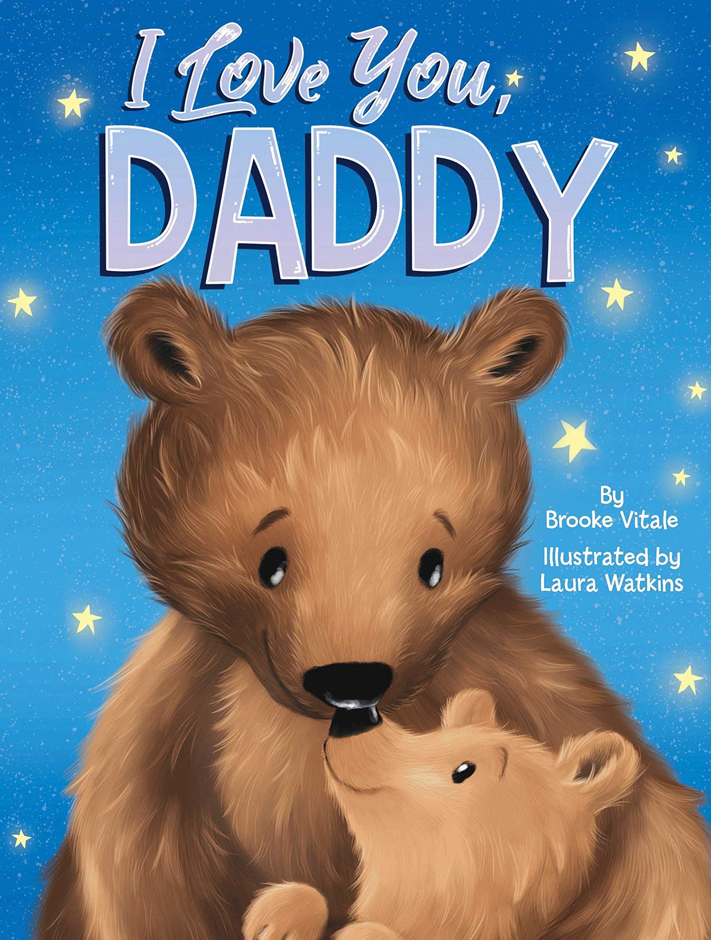 I Love You, Daddy - Children's Padded Board Book - Love - 443
