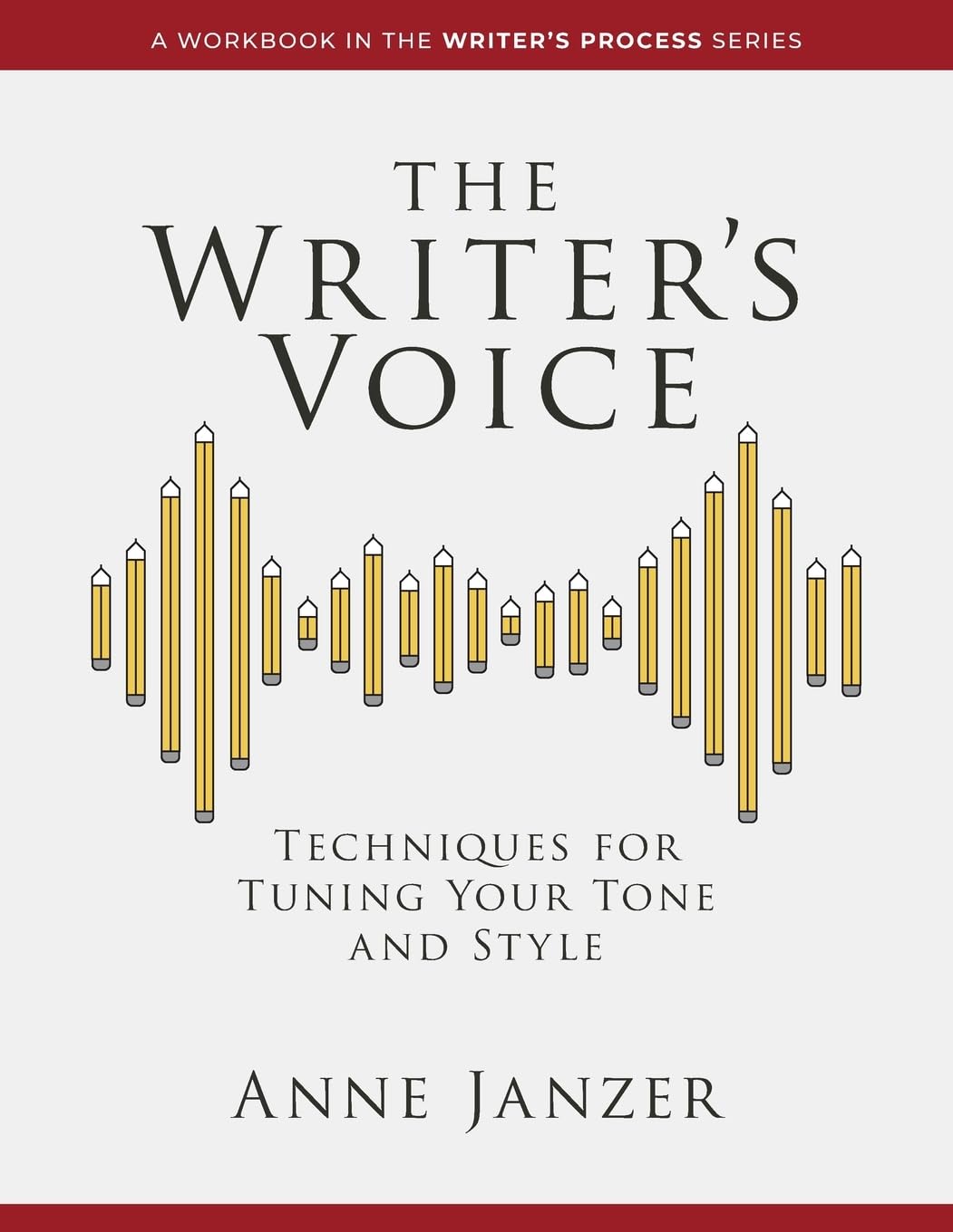 The Writer's Voice: Techniques for Tuning Your Tone and Style (The Writer's Process Series) - 7519